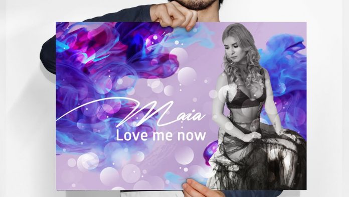 maia love me now