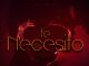 Artwork - Te Necesito new